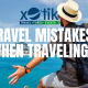 Top 7 Travel Mistakes Indians Make When Traveling Abroad