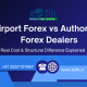 Airport Forex vs Authorized Forex Dealers: The Real Cost & Structural Difference Explained