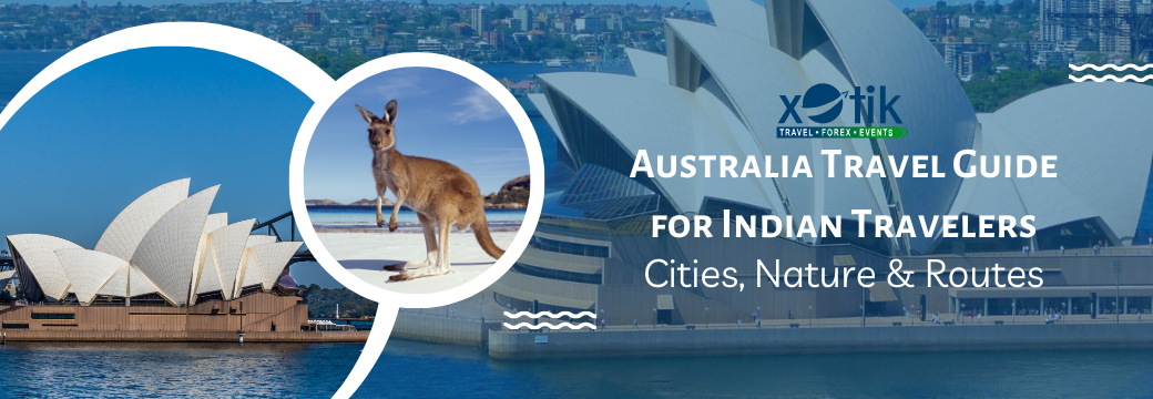 Australia Travel Guide for Indian Travelers