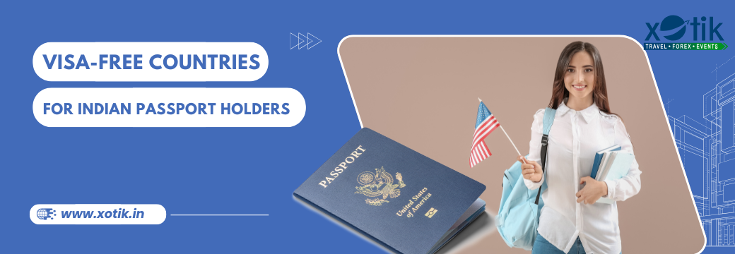 Visa-Free Countries for Indian Passport Holders