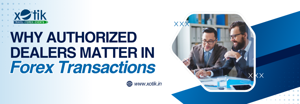 Why Authorized Dealers Matter in Forex Transactions